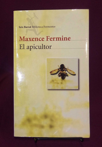 El Apicultor - Maxence Fermine