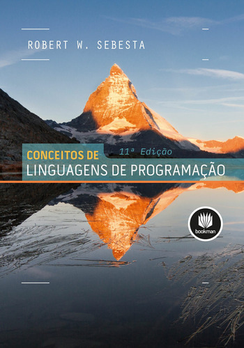 Conceitos de Linguagens de Programação, de Sebesta, Robert W.. Bookman Companhia Editora Ltda., capa mole em português, 2018