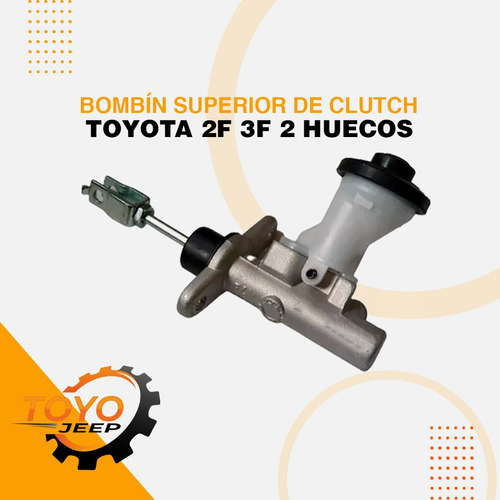 Bombín Superior De Clutch Toyota 2f 3f 2 Huecos