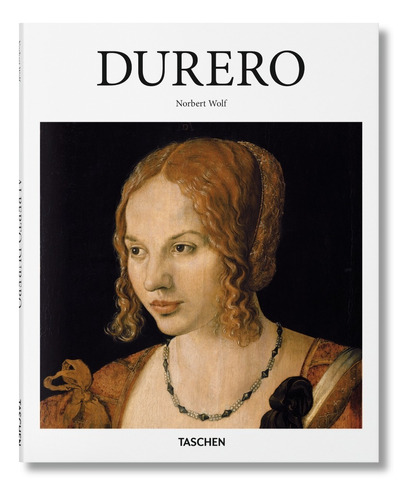 Alberto Durero - Norbert Wolf - Ed. Taschen