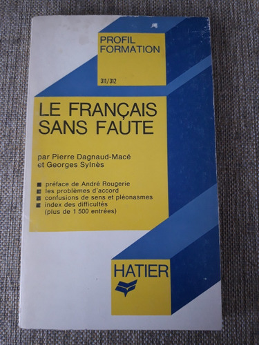 Le Francais Sans Faute - Pierre Dagnaud Macé, Georges Sylnés
