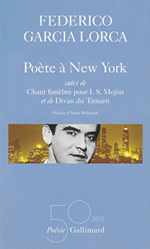 Poète À New York - Chant Funèbre Pour I S Mejias - Divan Du