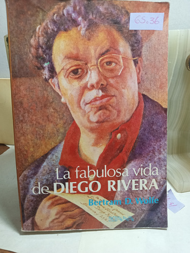 La Fabulosa  Vida De Diego Rivera 