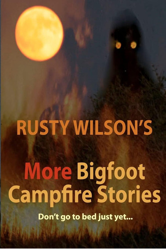 Libro: Rusty Wilsonøs More Campfire Stories (rusty Wilsonøs