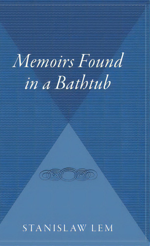 Memoirs Found In A Bathtub, De Lem, Stanislaw. Editorial Harcourt Brace & Co, Tapa Dura En Inglés