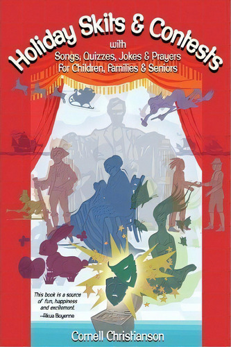 Holiday Skits And Contests : With Songs, Quizzes, Jokes & Prayers, De Cornell Christianson. Editorial Createspace Independent Publishing Platform, Tapa Blanda En Inglés