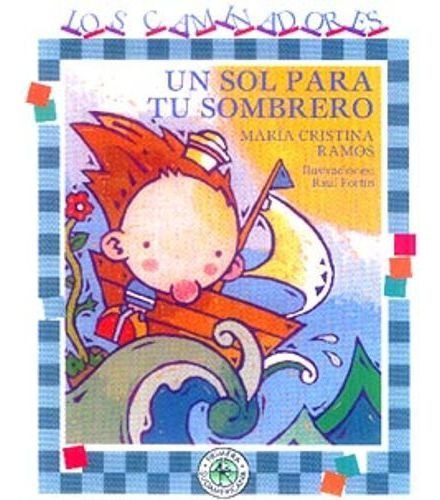 Un Sol Para Tu Sombrero, De Ramos Guzman, Maria Cristina. Editorial Sudamericana En Español