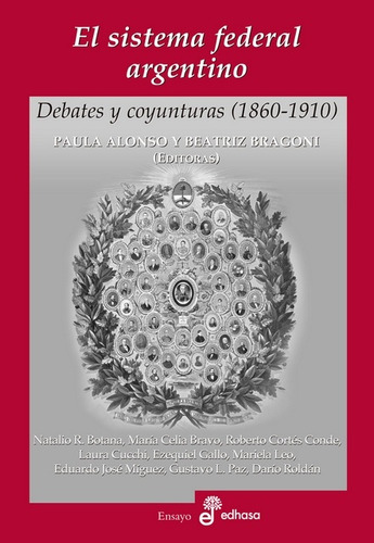El Sistema Federal Argentino - Paula Alonso