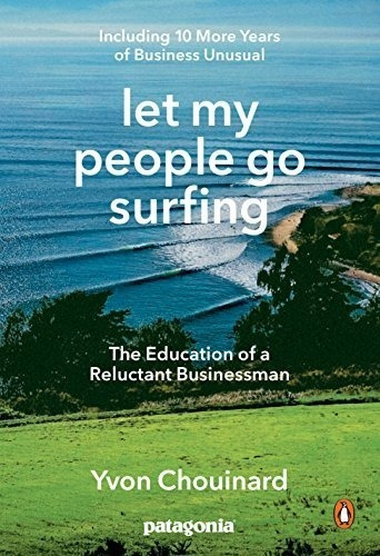 Libro Let My People Go Surfing - Y. Chouinard - Marcalibros