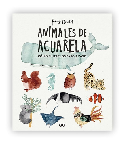 Animales De Acuarela: Cómo Dibujarlos Paso A Paso