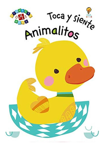 Toca Y Siente. Animalitos, De Vários Autores. Editorial Bruño, Tapa Dura En Español