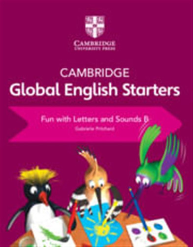 Cambridge Global English  Starters B - Fun Letters & Sounds 