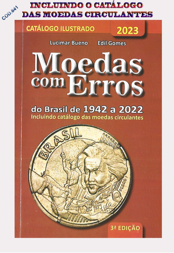 Catálogo De Moedas Do Brasil Com Erros - Cod.641