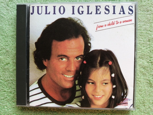 Eam Cd Julio Iglesias From A Child To A Woman 1981 Cbs Disco