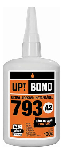 Cola Adesivo Instantânea Up Bond 793a2 Cianoacrilato 100g