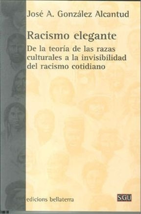 Racismo Elegante - Ganzalez Alcantaud - Bellaterra