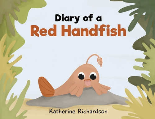 Diary Of A Red Handfish, De Richardson, Katherine., Vol. 1. Editorial Lightning Source Inc, Tapa Blanda En Inglés