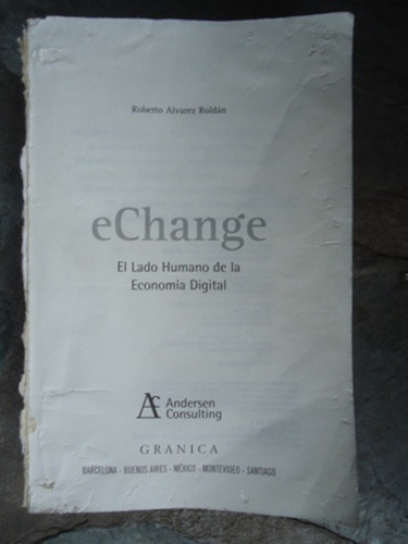 Echange - El Lado Humano De La Economia Digital - Alvarez Ro