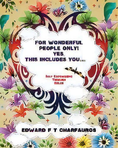 For Wonderful People Only! Yes, This Includes You... : Self-empowering Through Color, De Edward F T Charfauros. Editorial Ian Success Inc, Tapa Blanda En Inglés