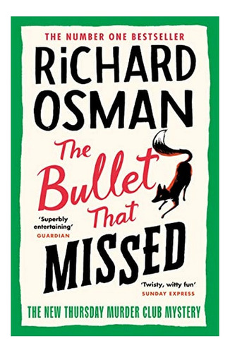 The Bullet That Missed - (the Thursday Murder Club 3). Eb4