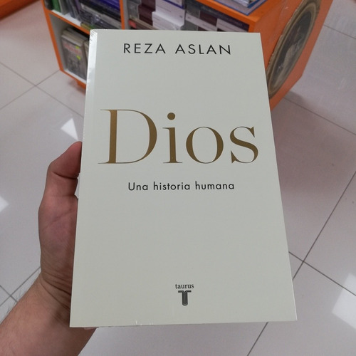 Libro Dios Una Historia Humana - Reza Aslan (envío Gratis) 