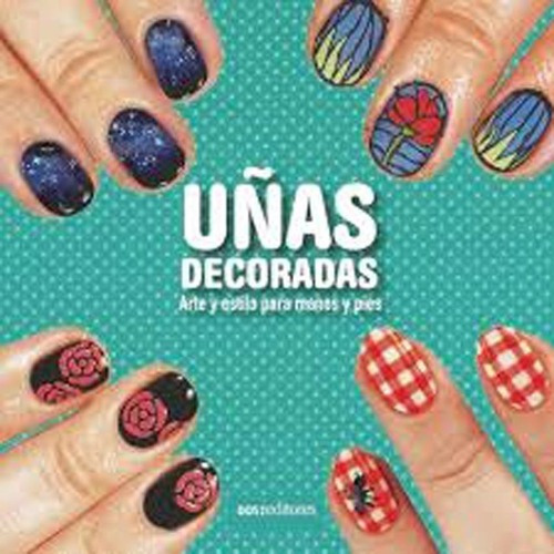 Uñas Decoradas, De Waite, Sarah. Editorial Dos Tintas Editores En Español