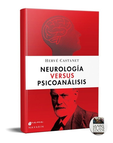 Neurología Versus Psicoanálisis Hervé Castanet (gr)