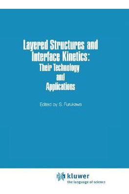 Libro Layered Structures And Interface Kinetics : Their T...