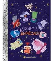 Comprar Disney Pixar Intensamente 02 ¡a Dormir Ansiedad! (hora Del Cuento), De Disney Pixar. Hora Del Cuento Editorial El Gato De Hojalata - Editorial Guadal, Tapa Tapa Dura En Español, 2024