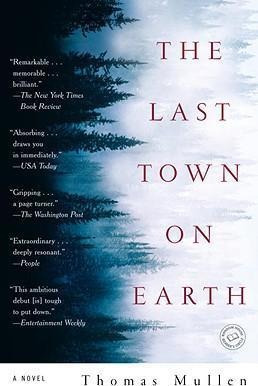The Last Town On Earth - Thomas Mullen (paperback)