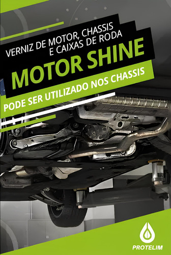 Motor Shine Verniz De Motor E Caixa De Roda 1,5l Protelim