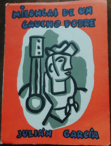 1962 Arte Tapa De Miguel Angel Pareja Milongas Gaucho Pobre