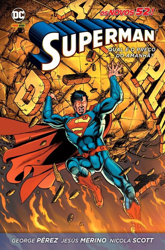 Superman: Qual é o Preço do Amanhã?, de Pérez, George. Editora Panini Brasil LTDA, capa dura em português, 2005