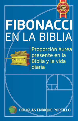 Libro: Fibonacci En La Biblia: Proporción Áurea Presente En 