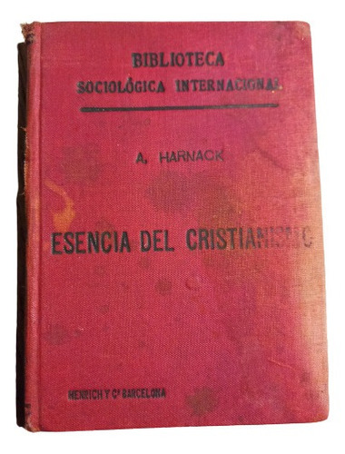 La Esencia Del Cristianismo - A. Harnack. Tomo 2