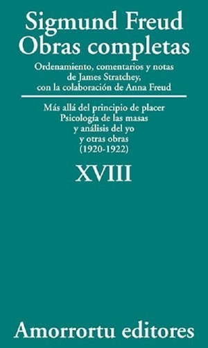 Tomo 18: Más Allá Del Principio De Placer, Psicología De Las