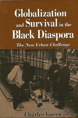 Libro Globalization And Survival In The Black Diaspora : ...