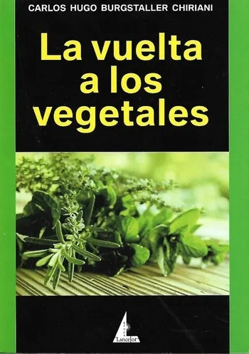 La Vuelta A Los Vegetales - Hugo, Burgstaller