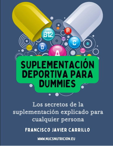 Libro: Suplementación Deportiva Para Dummies: Suplementos De