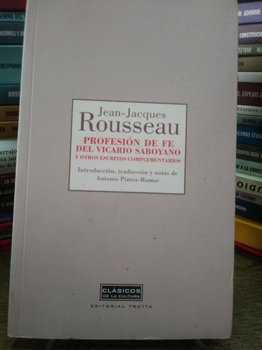 Profesión De Fe Del Vicario Saboyano, Rousseau, Trotta