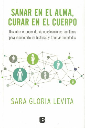 Sanar En El Alma, Curar En El Cuerpo - Levita, Sara Gloria