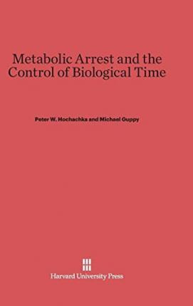 Libro Metabolic Arrest And The Control Of Biological Time...