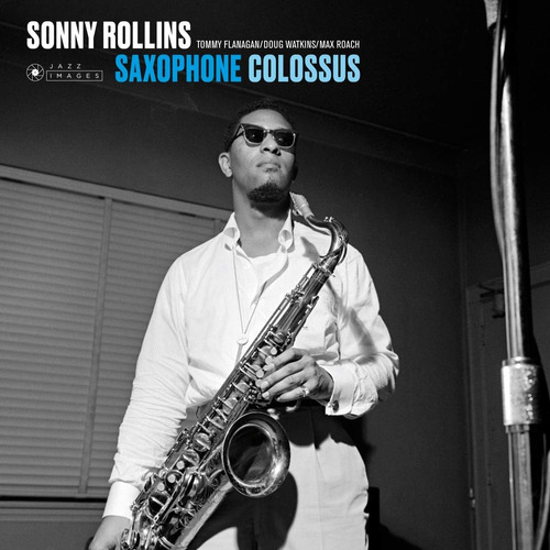 Vinilo: Saxophone Colossus [vinilo Plegable De 180 Gramos Co