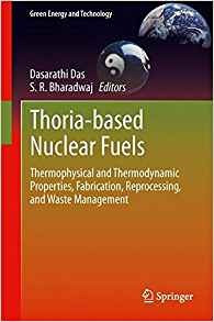 Thoriabased Nuclear Fuels Thermophysical And Thermodynamic P