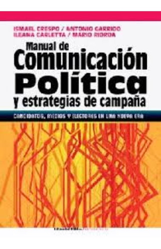 Manual De Comunicación Política Y Estrategias De Campaña