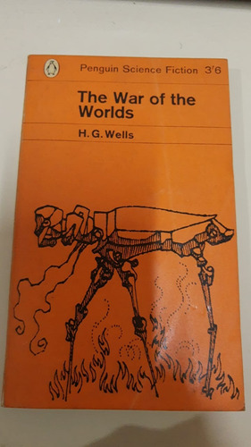 * The War Of The Worlds - H. G. Wells