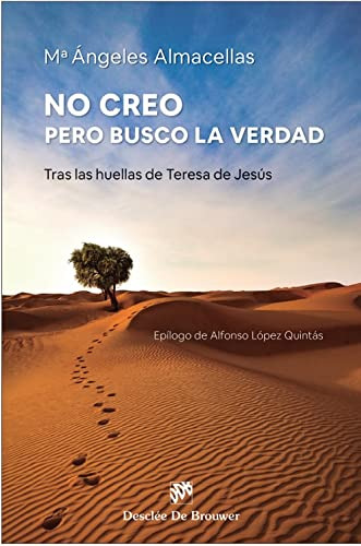 Libro No Creo Pero Busco La Verdad Tras Las Huellas De Teres