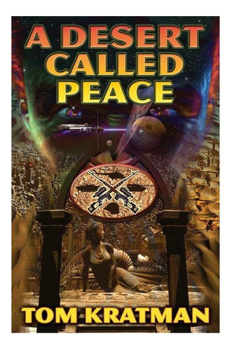 Libro: A Desert Called Peace