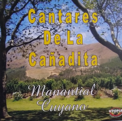 Cantares De La Cañadita Cd Nuevo Original Manantial Cuyano 