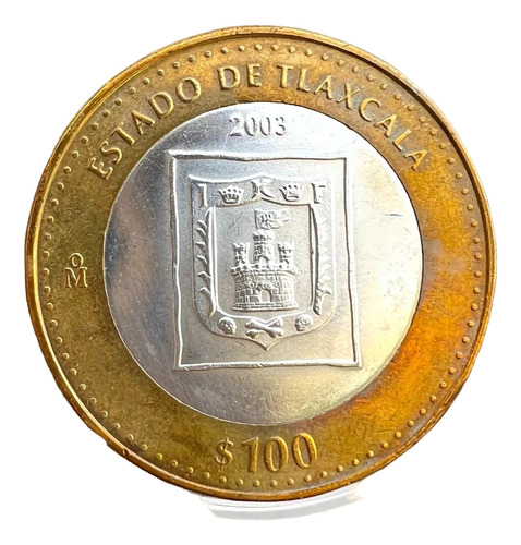 100 Pesos Estado Tlaxcala 1ra Fase Bimetálica 2003